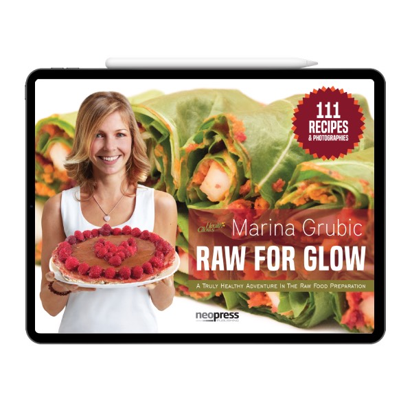 'Raw for Glow' - is an e-book in which you get 111 delicious and healthy recipes made from fresh plant foods.