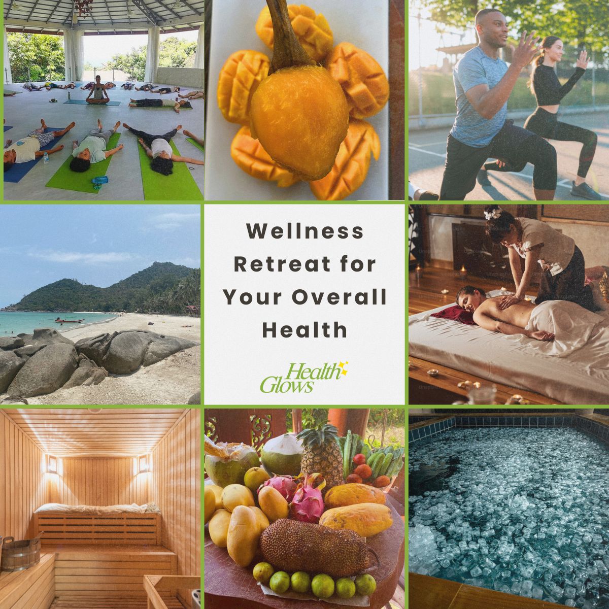 Pictures of 8 activities that are available at the 'Health Glows Thai Retreat': yoga, fitness, tropical fruits, raw food, massages, sauna, ice bath and beautiful beaches. The picture is part of the 'Health Glows Thai Retreat' promo page.